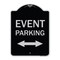 Signmission Event Parking Bidirectional Arrow Heavy-Gauge Aluminum Architectural Sign, 24" x 18", BS-1824-24084 A-DES-BS-1824-24084 - alternate 1